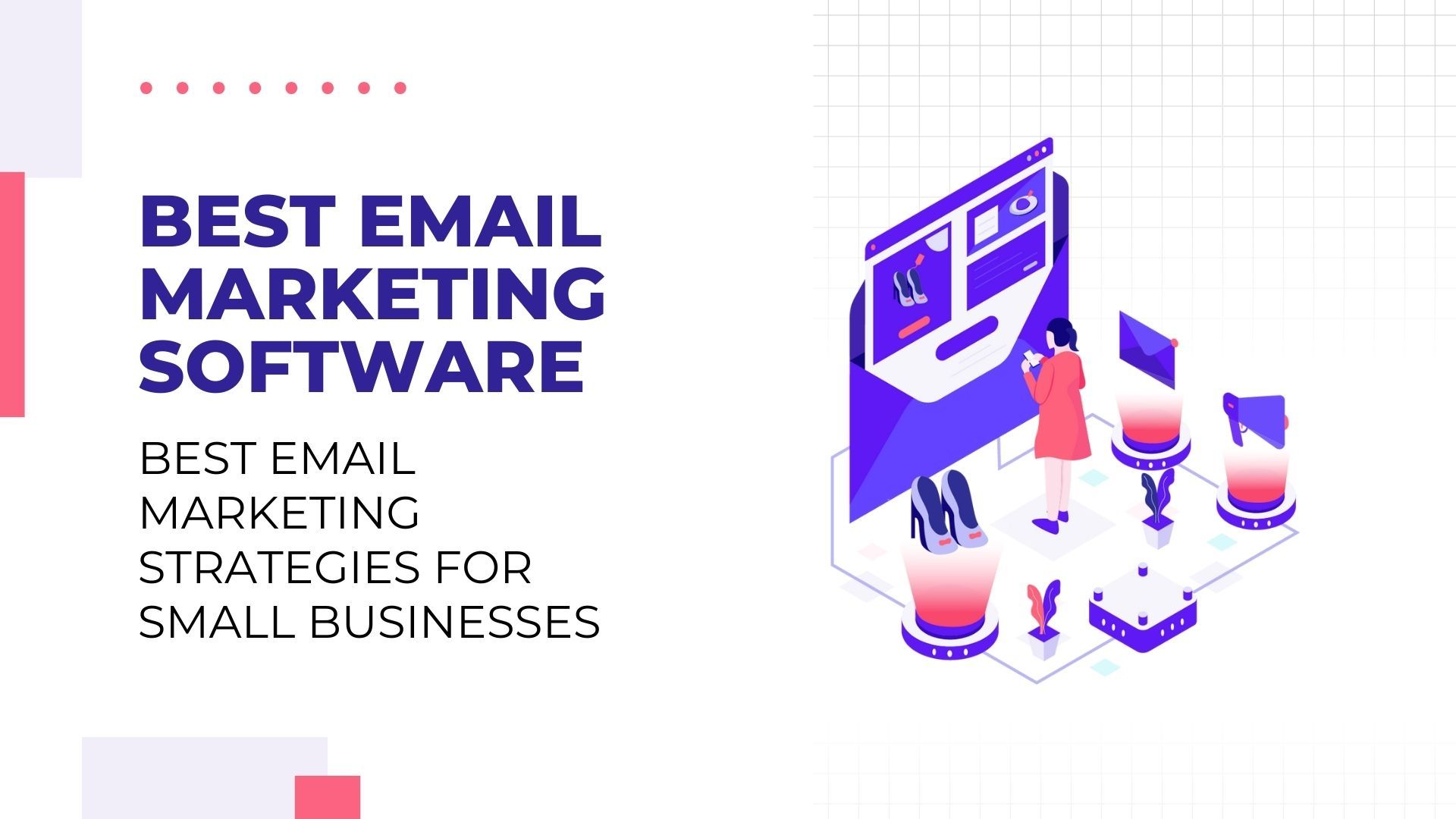 Best Email Marketing Software: How to Choose the Right Platform for Your Business
