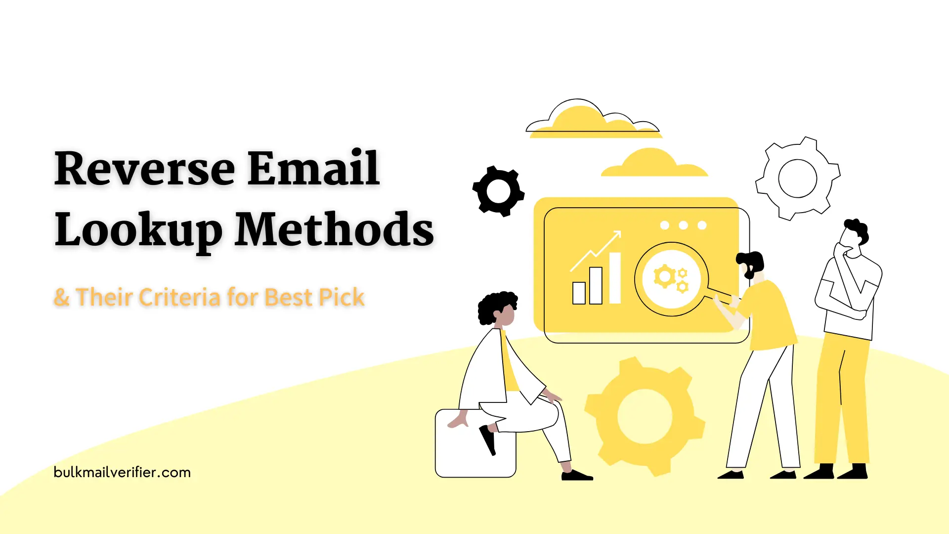 Reverse Email Lookup Methods: How to Choose the Best Approach for Your Needs