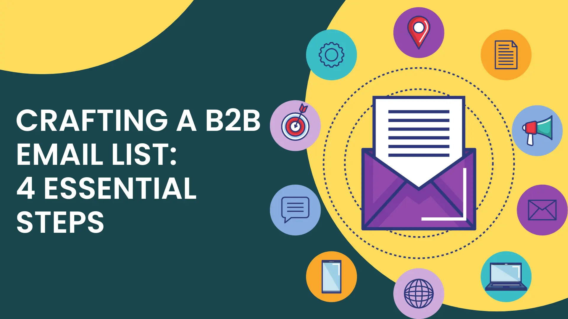 How to Build a High-Quality B2B Email List: A Step-by-Step Guide