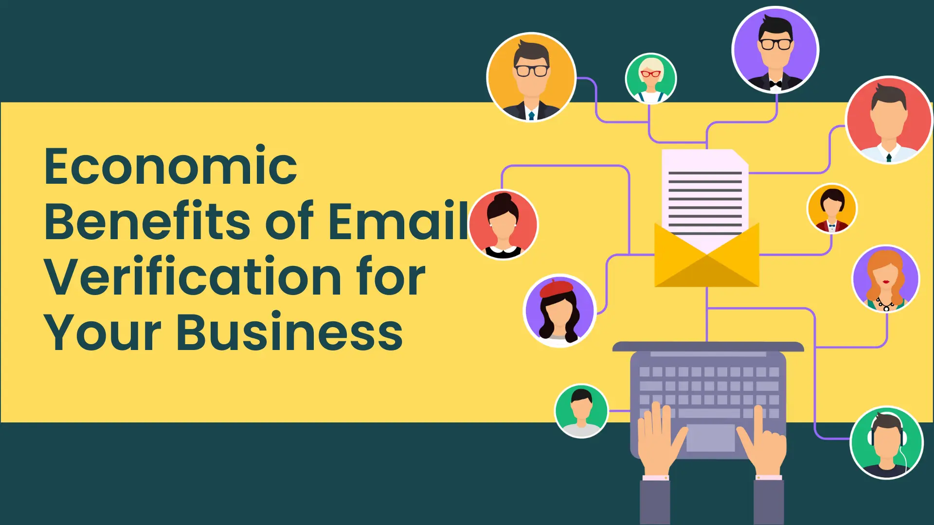 The Business Case for Email Verification: ROI, Cost Savings, and Deliverability