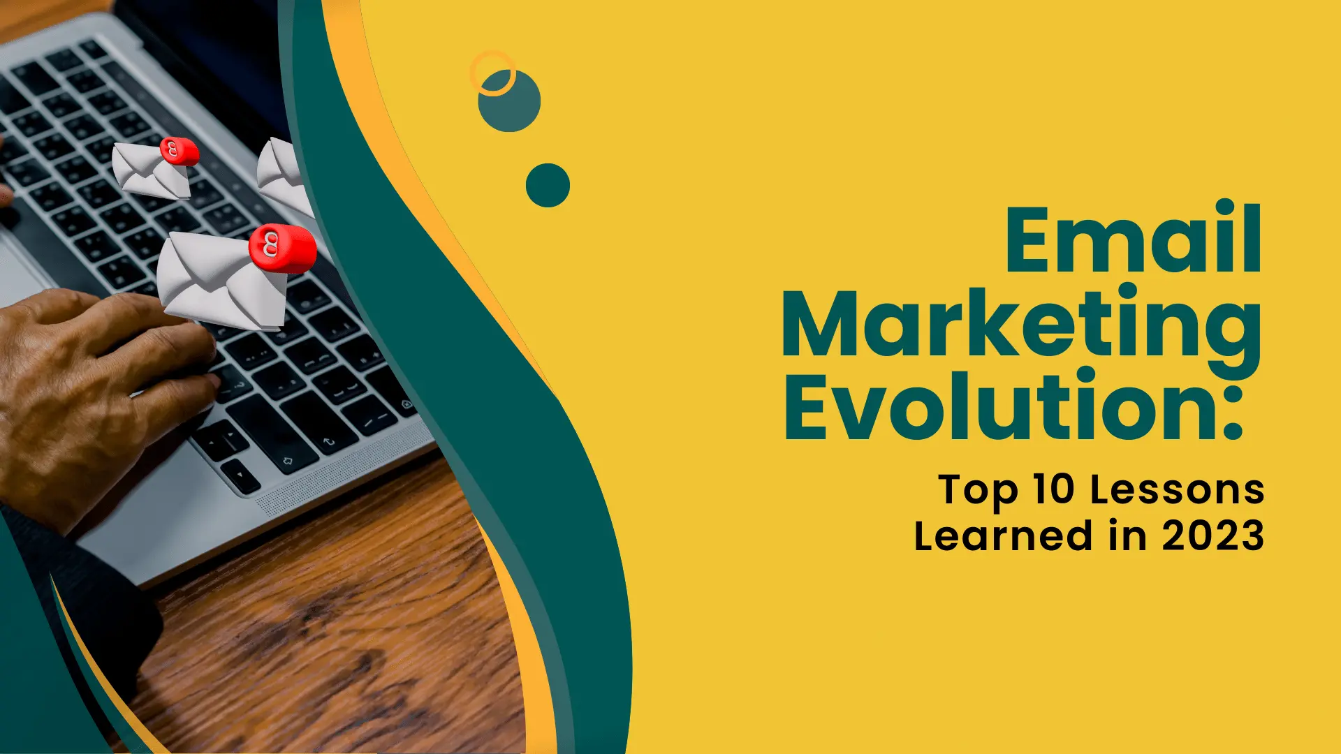 10 Email Marketing Lessons Every Marketer Needs to Apply
