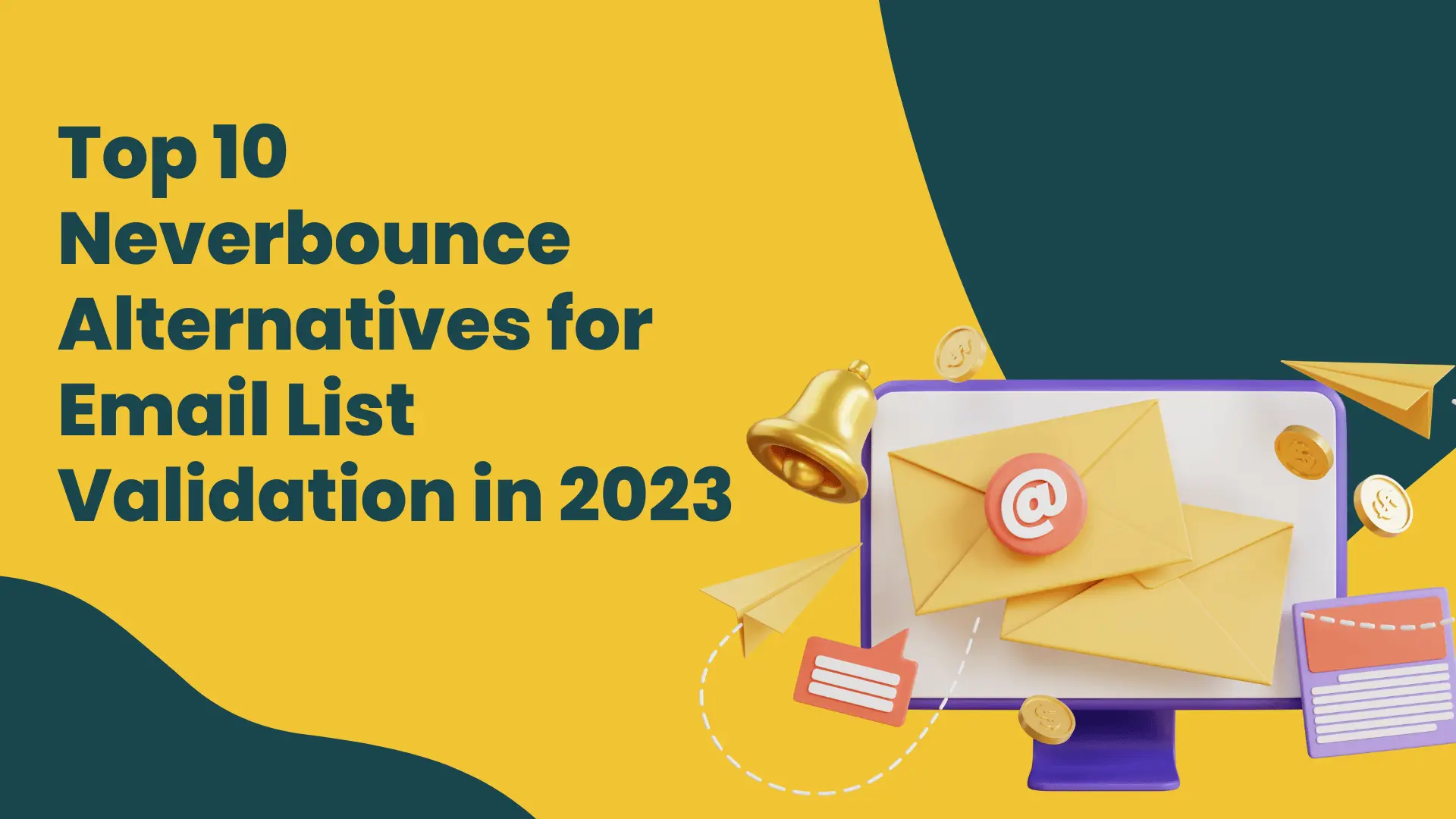 Best Email Verification Tools in 2026: NeverBounce Alternatives Compared