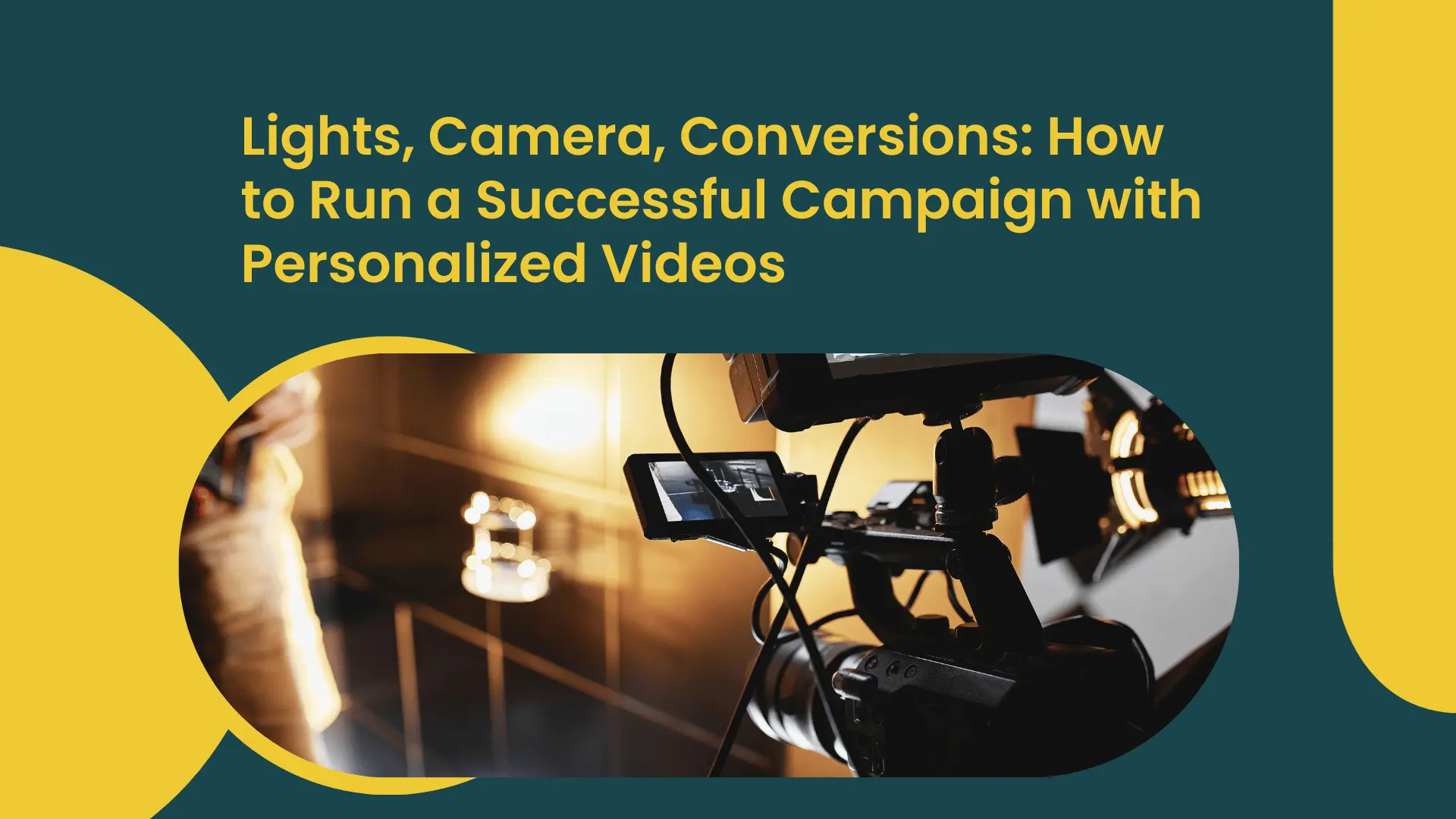 How to Run a Successful Campaign with Personalized Videos in Email (2026 Guide)