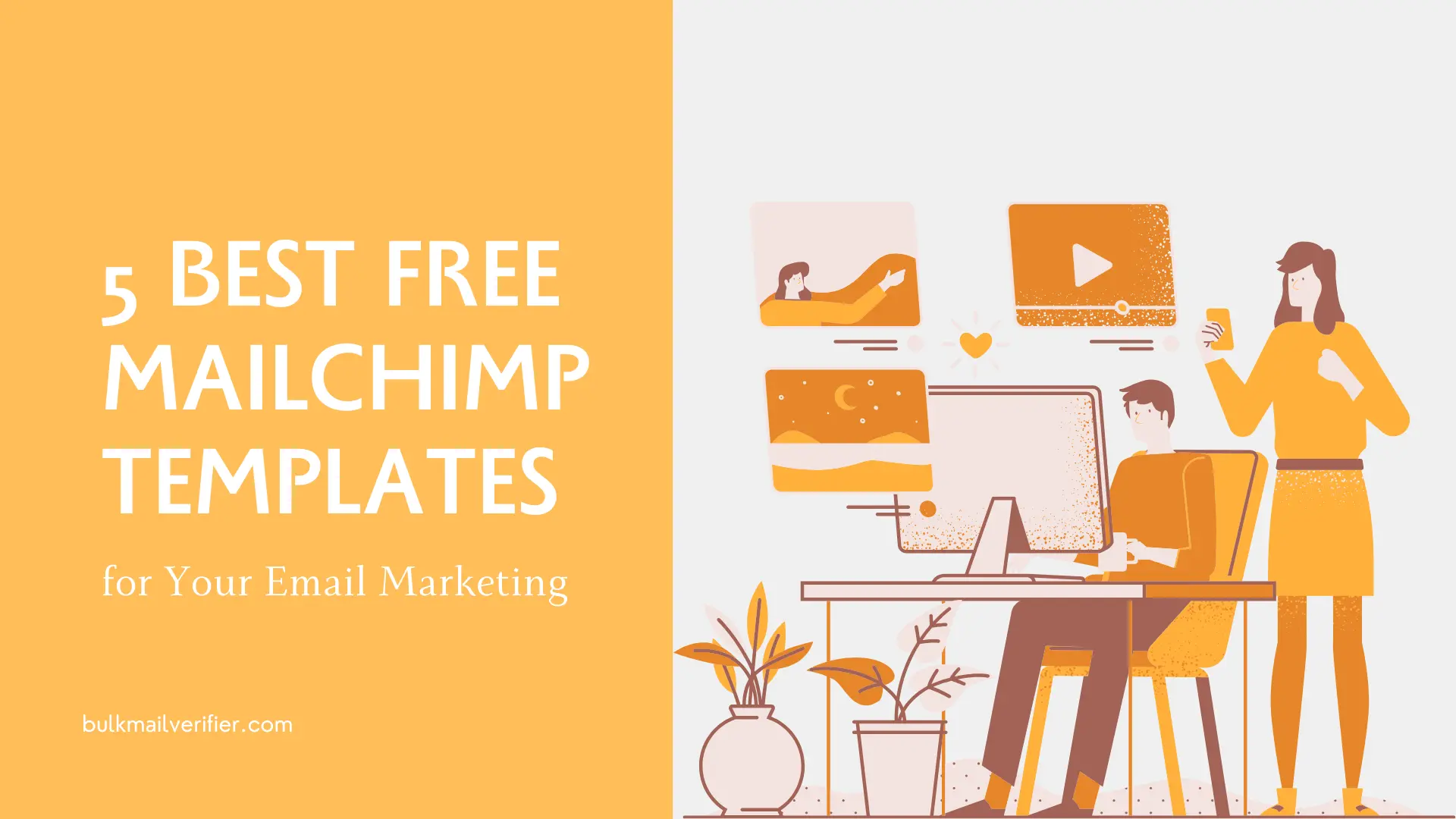 Top 5 Free Mailchimp Templates for Email Marketing (Plus 5 More Sources)