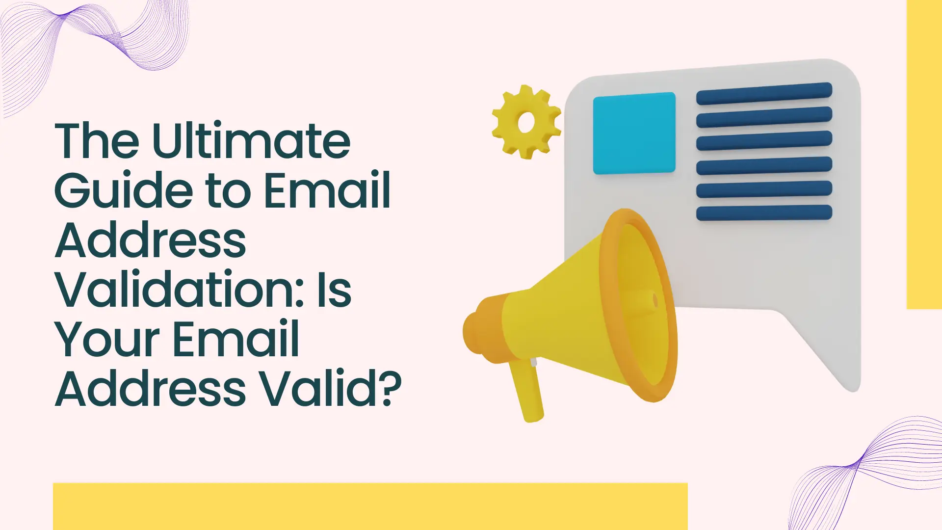 Email Address Validation: The Complete Guide