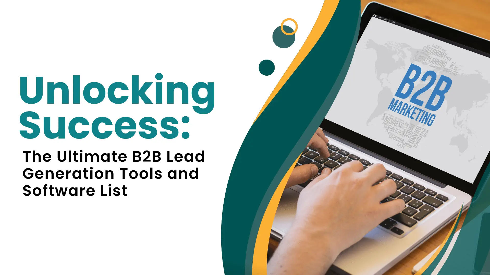 The Ultimate B2B Lead Generation Tools List: Build the Complete Stack