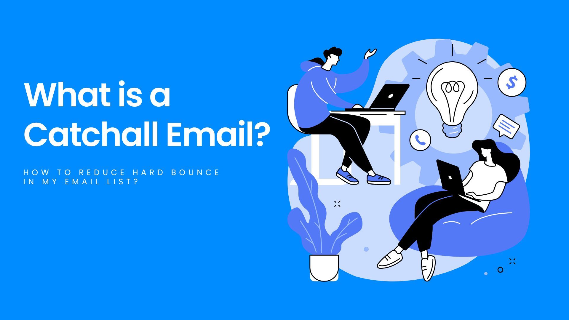 What Is a Catch-All Email? Impact on Deliverability and How to Handle It